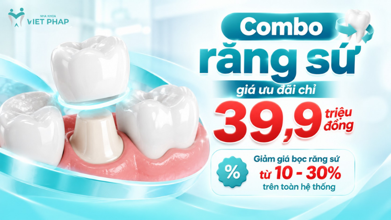 Bọc răng sứ combo 39,9 triệu, nhiều dòng sứ giảm đến 30%