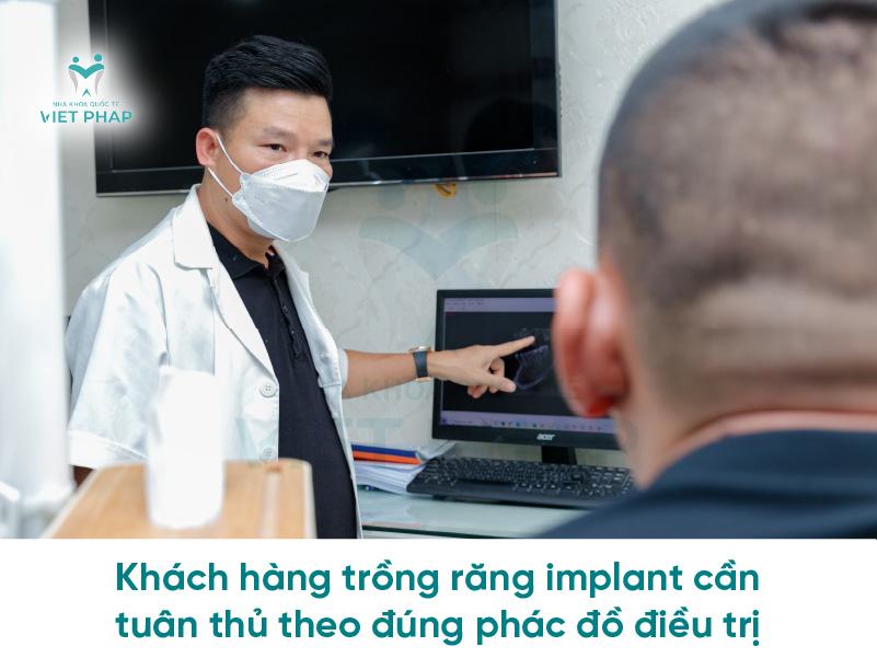 Khách hàng trồng răng implant cần tuân thủ theo đúng phác đồ điều trị