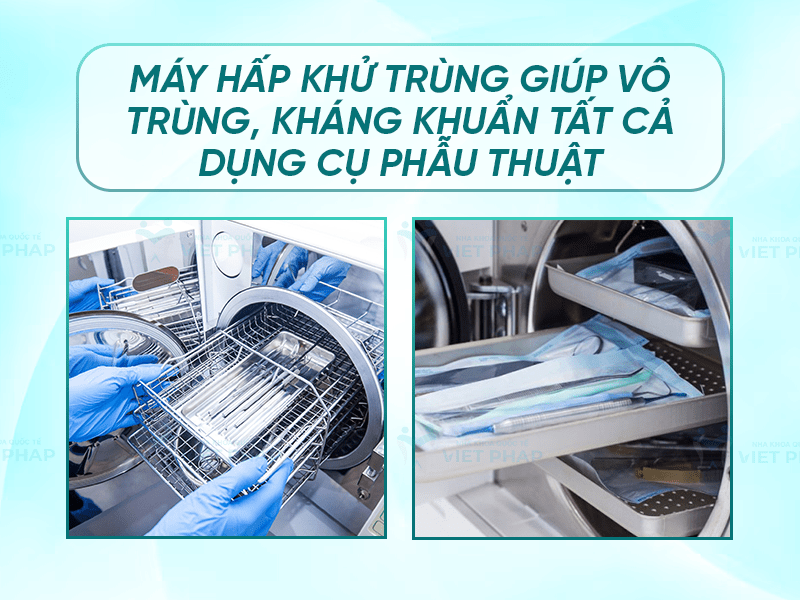 Dung cu cay ghep implant 7 Máy hấp khử trùng giúp vô trùng, kháng khuẩn cả dụng cụ phẫu thuật