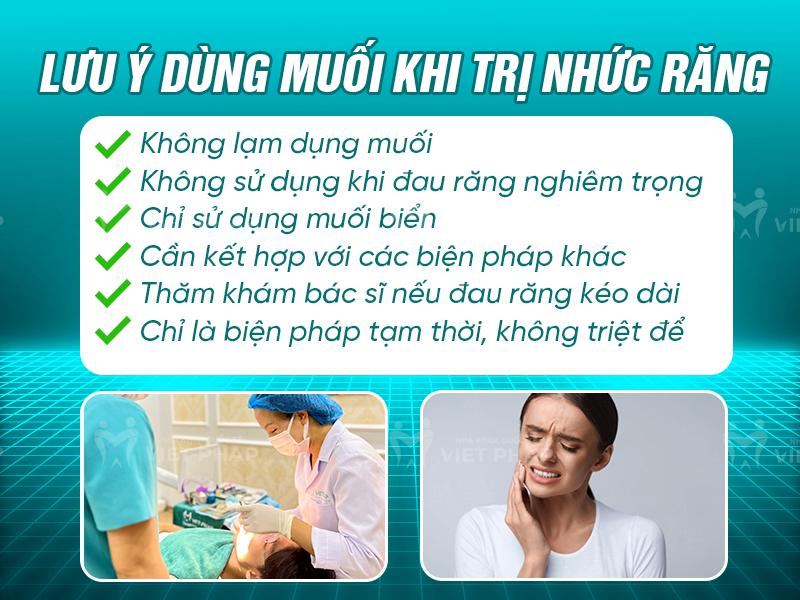 cach lam het nhuc rang vinh vien bang muoi nha khoa quoc te viet phap 11 6 lưu ý dùng muối khi trị nhức răng