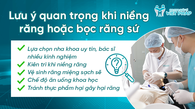 5 Lưu ý khi niềng răng hay bọc răng sứ