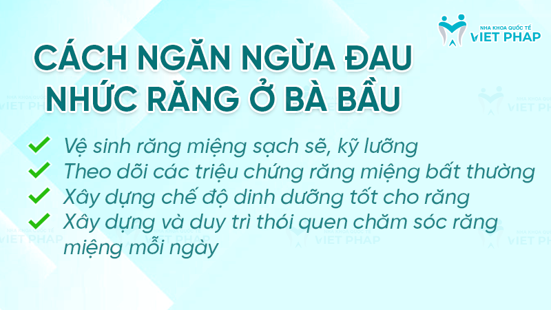 Cách ngăn ngừa đau nhức răng ở bà bầu
