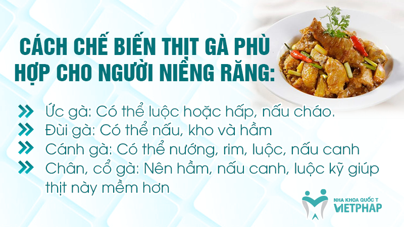 Cách chế biến thịt gà phù hợp cho người niềng răng