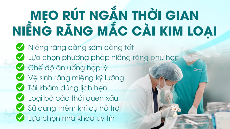 Mẹo rút ngắn thời gian niềng răng mắc cài kim loại