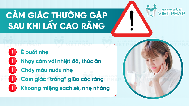Cảm giác thường gặp sau khi lấy cao răng