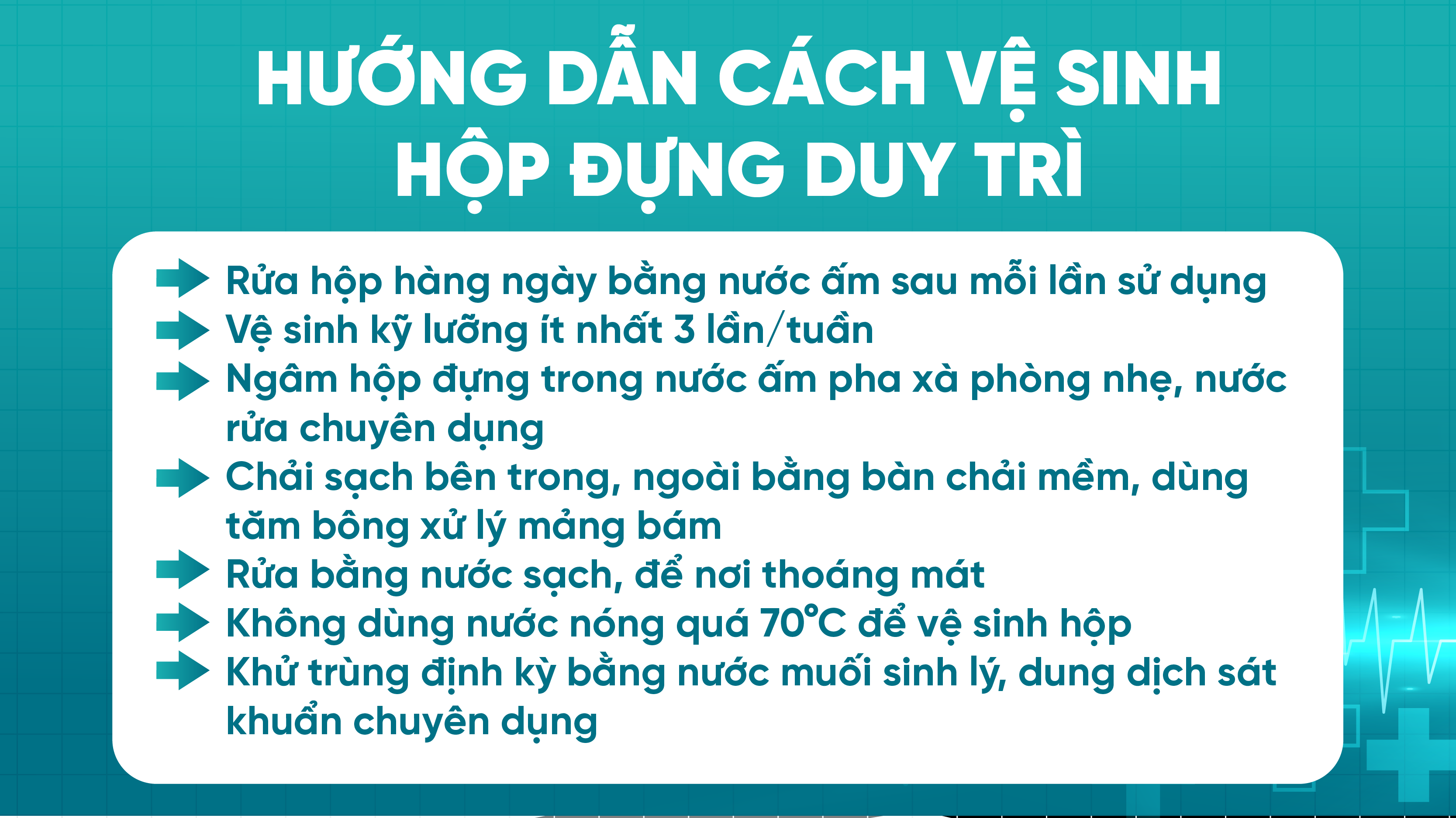 Hướng dẫn cách vệ sinh hộp đựng duy trì