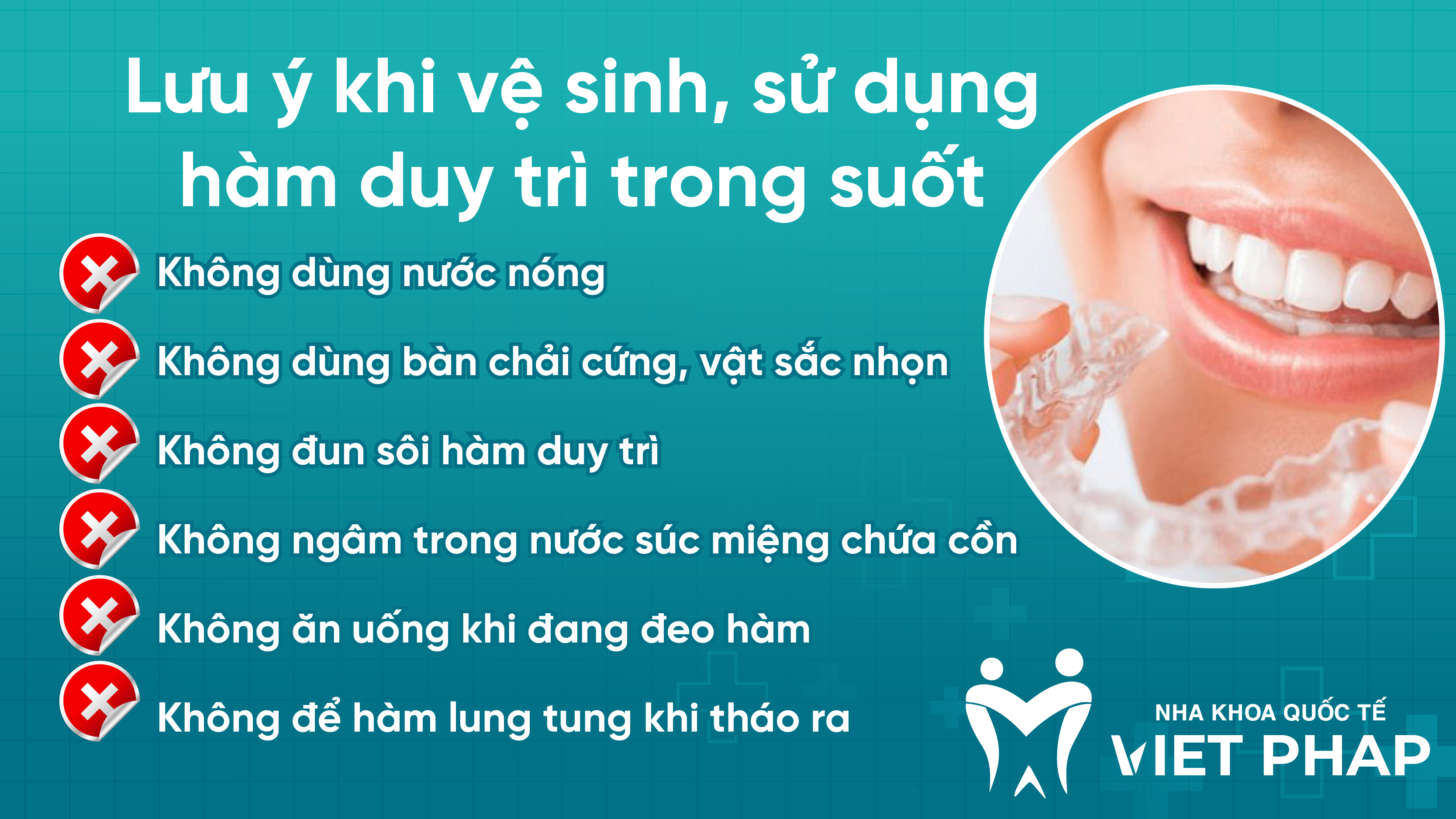 Lưu ý khi vệ sinh, sử dụng hàm duy trì trong suốt
