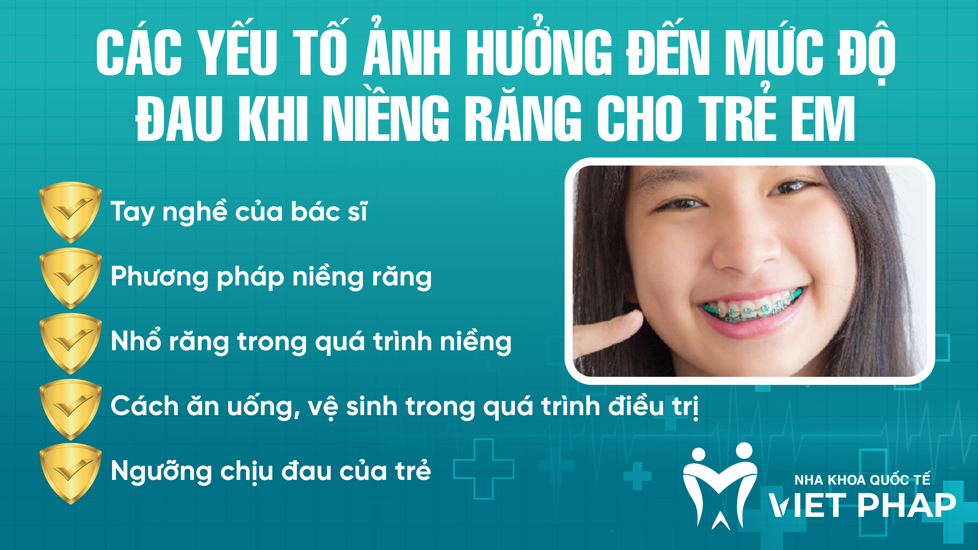 nieng rang cho tre em co dau khong nha khoa quoc te viet phap 2 Yếu tố ảnh hưởng đến mức độ đau khi niềng răng cho trẻ em
