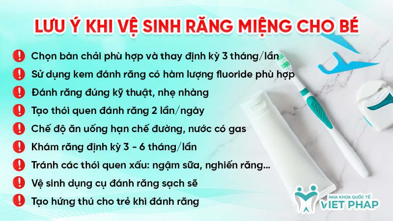 Lưu ý khi vệ sinh răng miệng cho bé