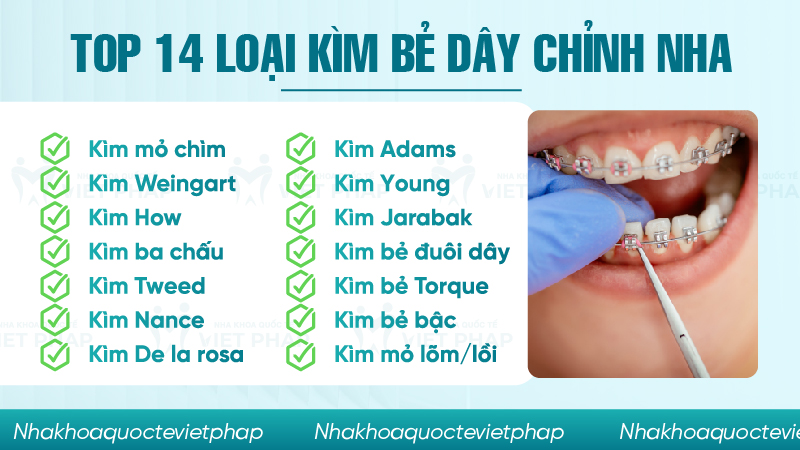 TOP 14 loại kìm bẻ dây chỉnh nha