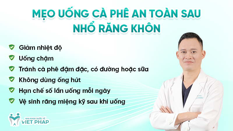 Mẹo uống cà phê an toàn sau nhổ răng khôn