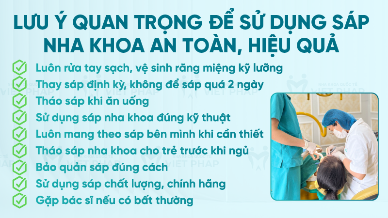 Lưu ý quan trọng để sử dụng sáp nha khoa an toàn, hiệu quả