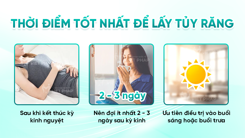 Thời điểm tốt nhất để lấy tủy răng