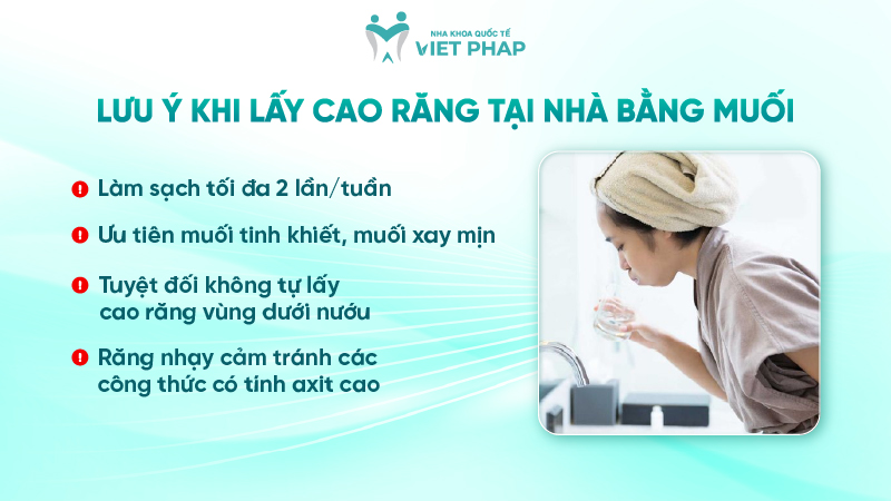 cach lay cao rang tai nha bang muoi 6 Lưu ý khi lấy cao răng tại nhà bằng muối
