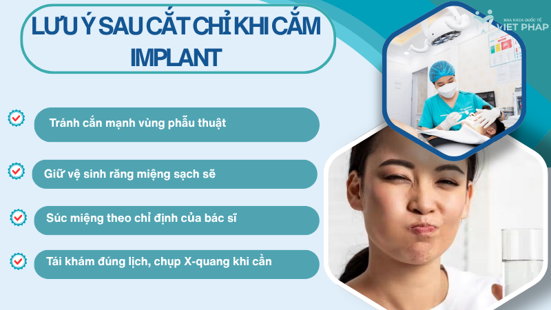 Cam implant bao lau cat chi 6 Lưu ý sau cắt chỉ khi cắm Implant
