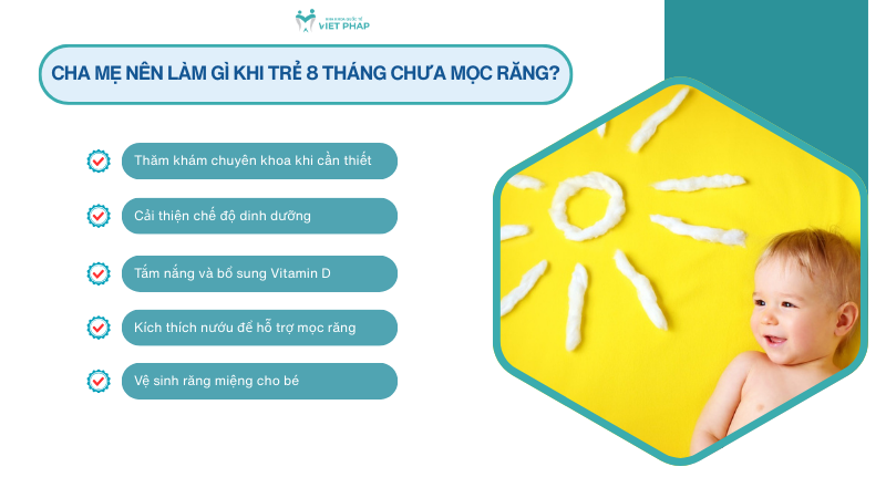 be 8 thang chua moc rang co phai thieu canxi 5 Cha mẹ nên làm gì khi trẻ 8 tháng chưa mọc răng?