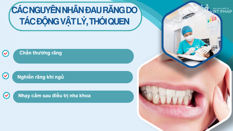 Các nguyên nhân đau răng do tác động vật lý, thói quen