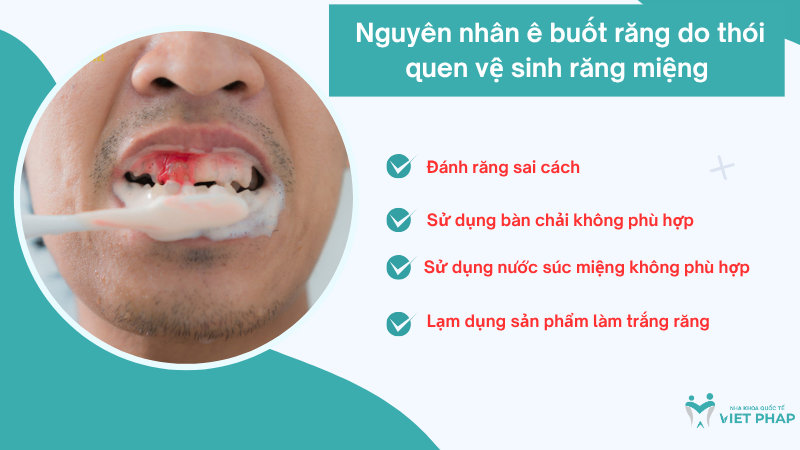 nguyen nhan e buot rang 2 Nguyên nhân ê buốt răng do thói quen vệ sinh răng miệng