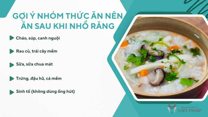 nho rang kieng an gi 5 Gợi ý nhóm thức ăn nên ăn sau khi nhổ răng