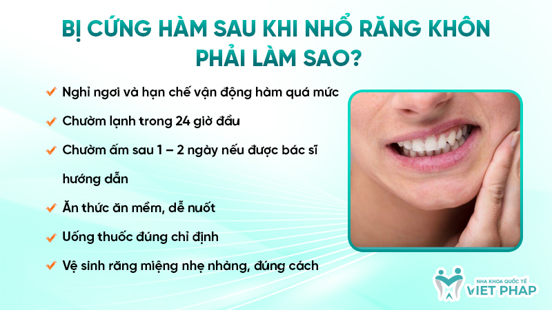 Bị cứng hàm sau khi nhổ răng khôn phải làm sao?