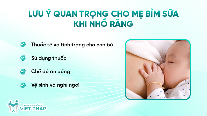Lưu ý quan trọng cho mẹ bỉm sữa khi nhổ răng