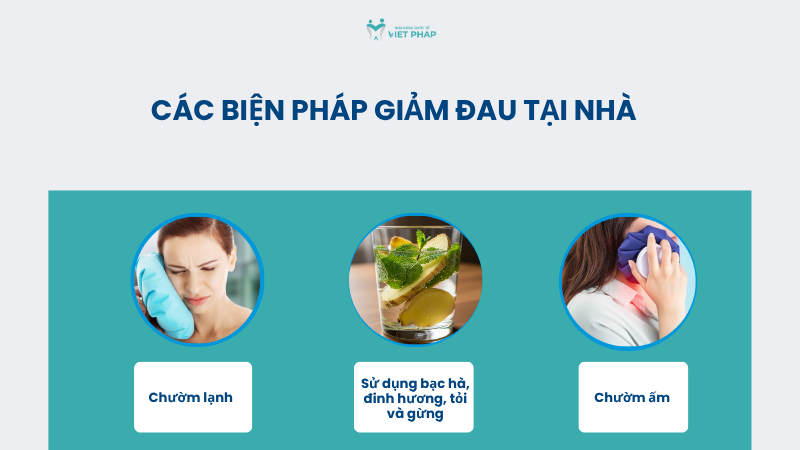 lam gi khi moc rang khon 2 Các biện pháp giảm đau tại nhà