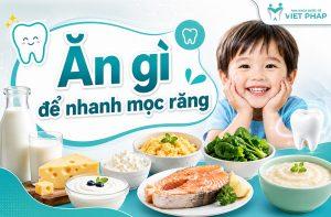 Ăn gì để nhanh mọc răng? TOP 5 Thực phẩm cần bổ sung ngay