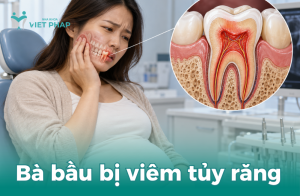 Bà bầu bị viêm tủy răng
