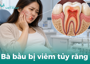 Bà bầu bị viêm tủy răng