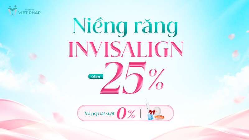giam 25 1 Ưu đãi niềng răng invisalign