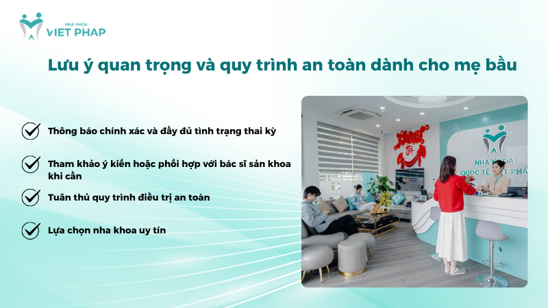 Lưu ý quan trọng và quy trình an toàn dành cho mẹ bầu 