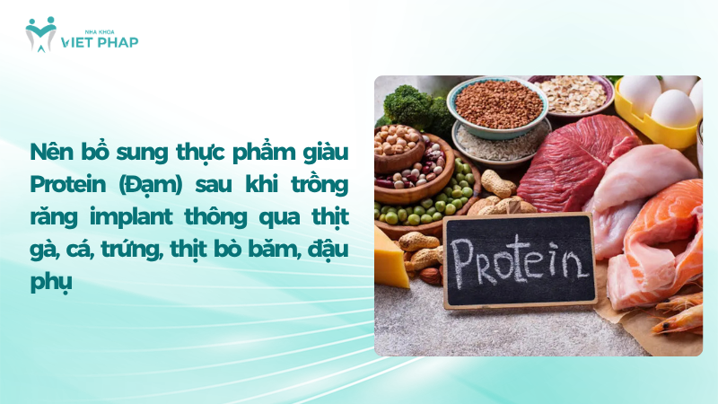 sau khi trong rang implant nen an gi 4 Nên bổ sung thực phẩm giàu Protein (Đạm) sau khi trồng răng implant thông qua thịt gà, cá, trứng, thịt bò băm, đậu phụ